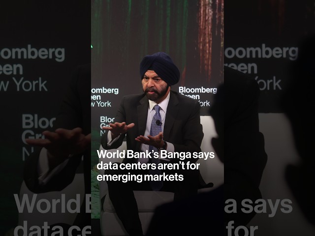 World Bank’s Banga says data centers aren’t for emerging markets