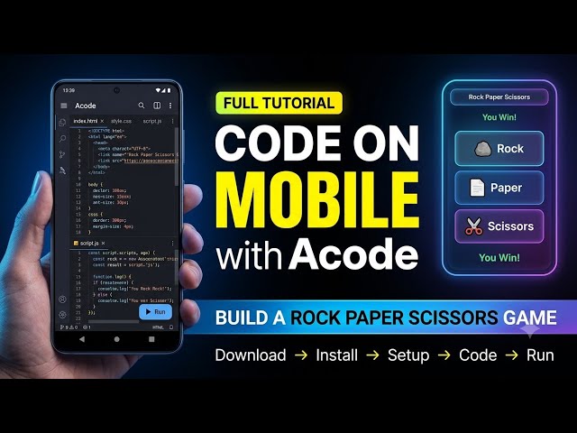How to Code on Mobile 📱 | Build a Rock Paper Scissors Game Using Acode | Part #1