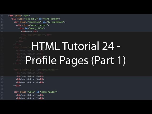HTML Tutorial 24 - Profile Pages (Part 1)