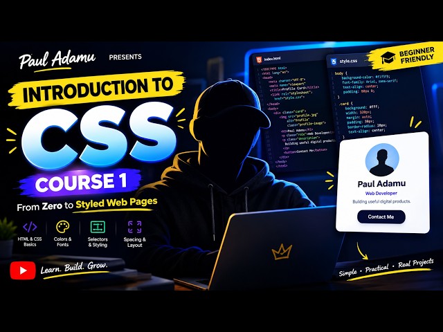 Introduction to CSS: Learn CSS Basics From Scratch | Course 1