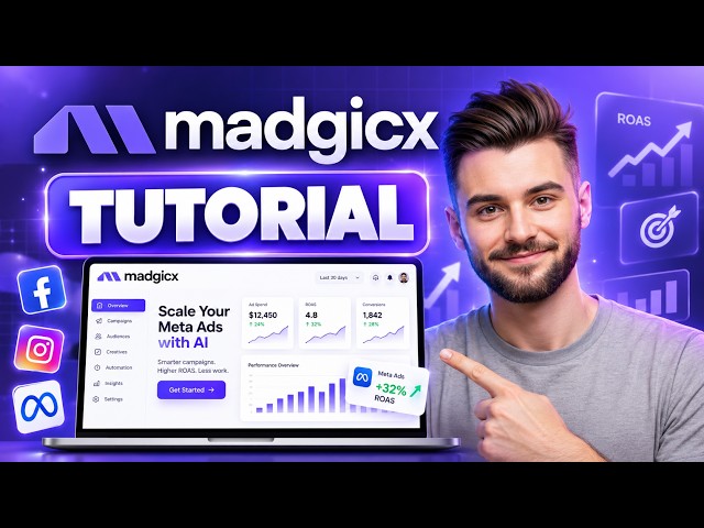Madgicx AI Full Tutorial for Beginners 2026 (Step by Step)