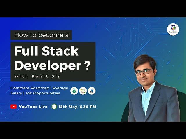 Full-Stack Developer Roadmap | Salary and Job Opportunities