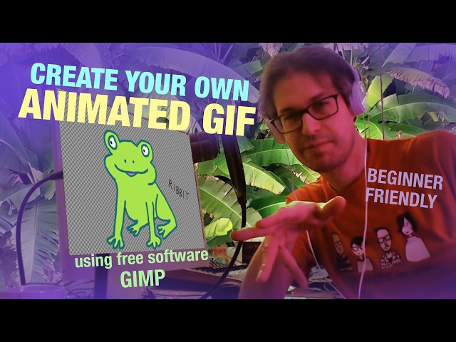 Make Your Own GIF Animation using GIMP - Step by Step Lesson