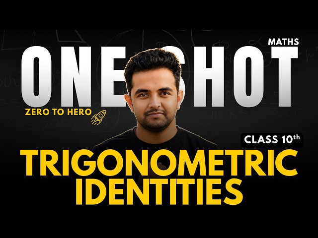🚀Trigonometric Identities | One Shot🎯 | Complete Chapter | Class 10 Maths | CBSE 2026-27