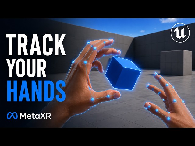 How to Add Hand Tracking to Your Unreal Engine VR Project (MetaXR)