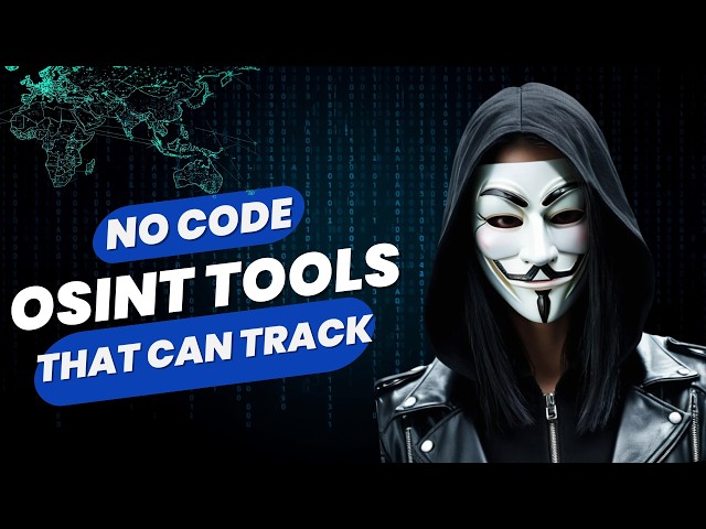 No Code OSINT Tools that can Track Anyone
