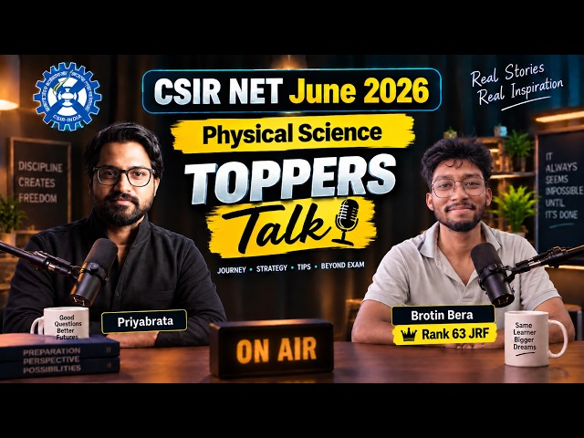 CSIR NET Physics June 2026 Rankers Interview | CSIR NET June 2026 Results