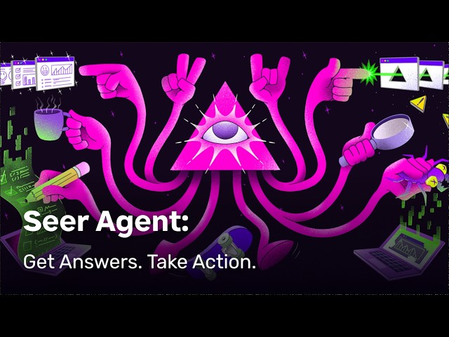 Seer Agent: Get Answers. Take Action.