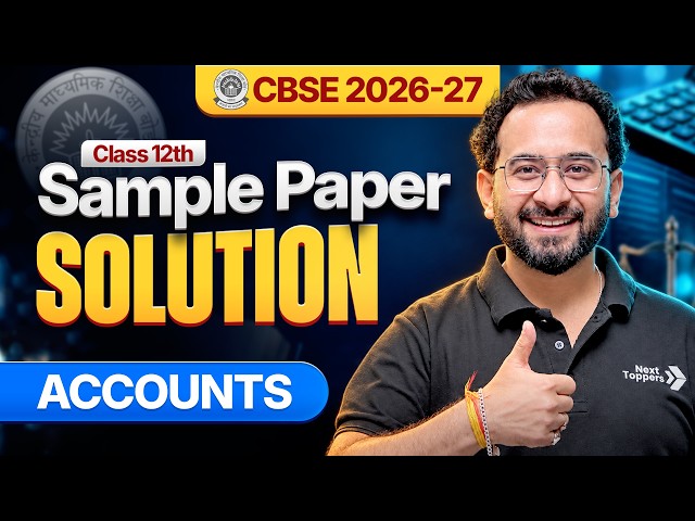 CBSE Class 12 Accounts Sample Paper 2026-27 🤯 | FULL Solutions | Board Exam 2026- 27 | Rohit Sir