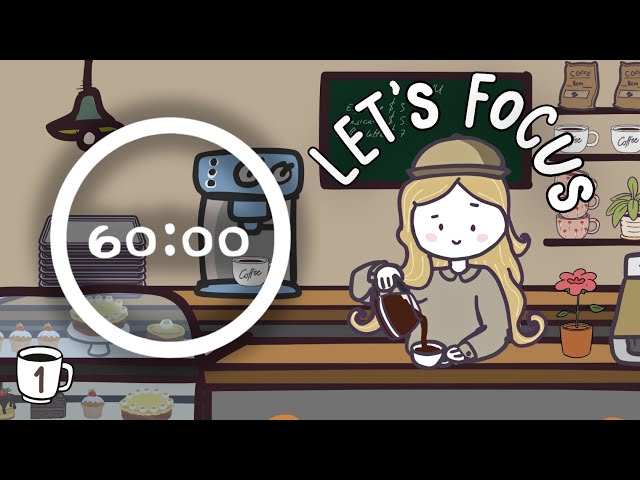 Coffee Shop Pomodoro | 4x60min | ADHD | Let’s Get Focused! Lofi Hip Hop + White Noise ♡ [no AI]
