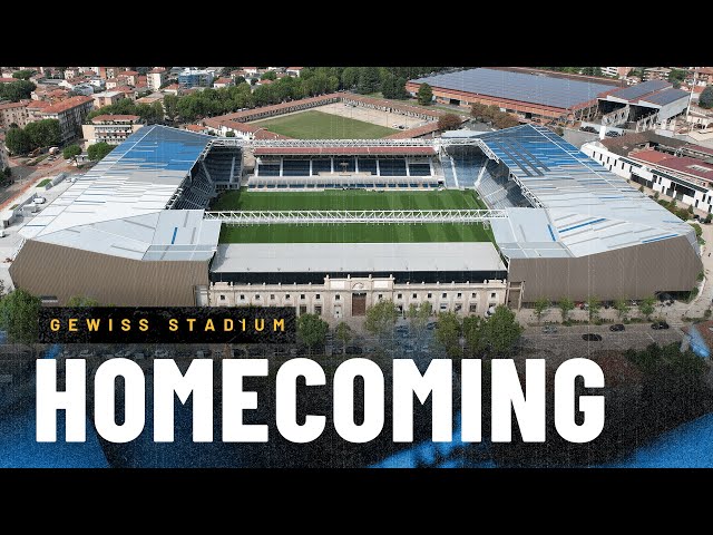 Welcome home! Welcome to the new Gewiss Stadium!
