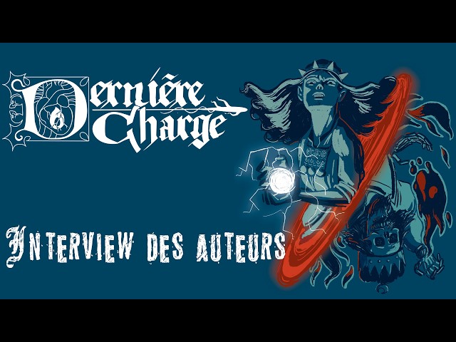 Last Charge presented by its authors!