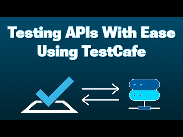 REST API Testing with TestCafe [Complete Course]