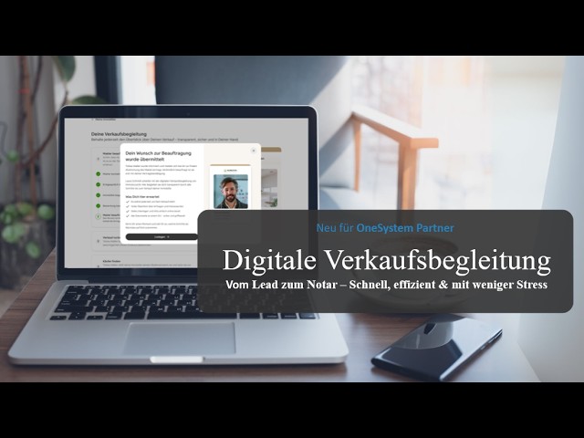 Digitale Verkaufsbegleitung Vom Lead zum Notar – Schnell, effizient & mit weniger Stress