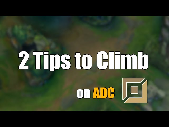 2 Tips to help you win on ADC in 2026