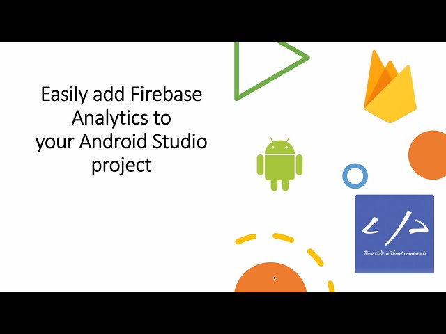 Unlocking Growth Secrets: Firebase Analytics in Android Apps