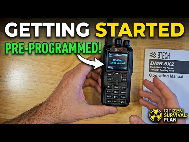 Getting Started with Your Pre-Programmed BTECH DMR 6X2 Radio from Citizen Survival Plan