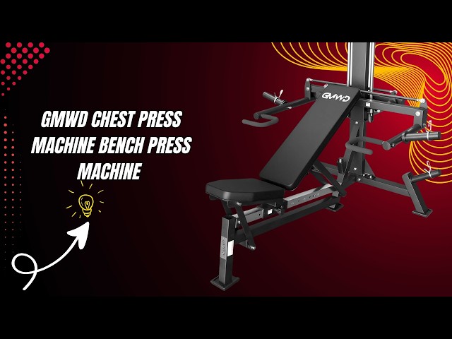 Get More Control With Every Rep — GMWD e Bench Press Machine Chest Press Machine — Review