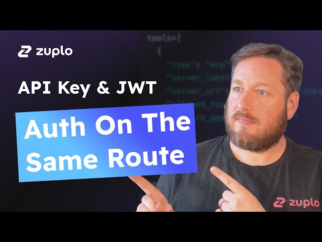 Accept API Key & JWT Auth on the Same Route | Zuplo API Gateway