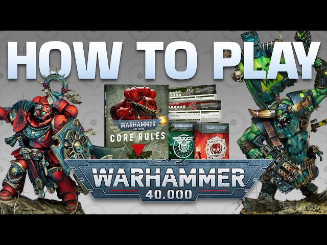 How To Play Warhammer 40k 11th Edition
