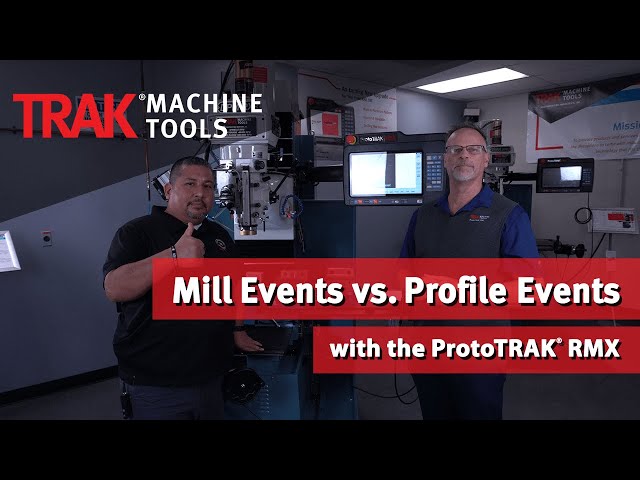 Mill Events vs. Profile Events with the ProtoTRAK RMX CNC
