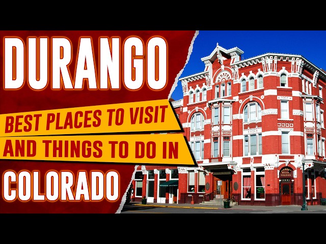 DURANGO, COLORADO - Best Things to Do | Top 10 Places to Visit in Durango, CO, USA Travel Guide (4K)