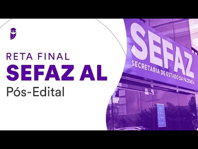 Reta Final SEFAZ AL Pós-Edital: Auditoria Fiscal - Prof. Guilherme Sant'Anna