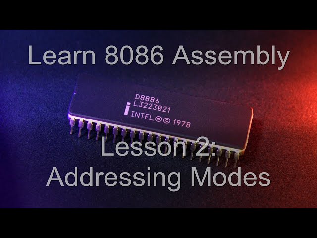 Learn 8086 Assembly: Lesson 2 - Addressing Modes