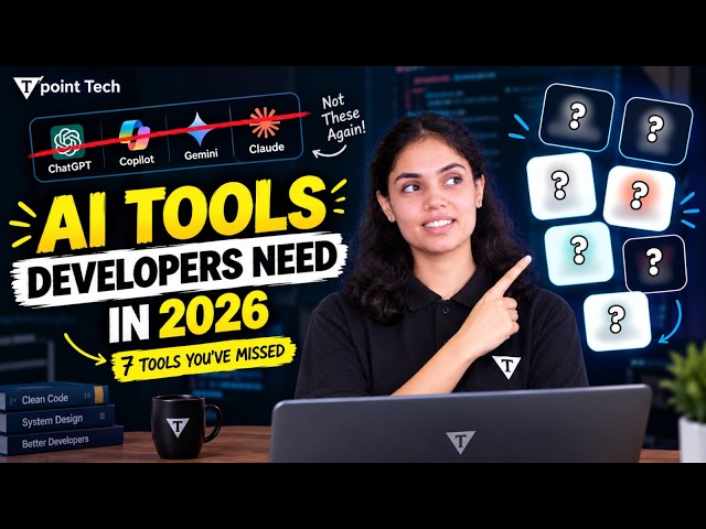 7 AI Tools for Developers Need in 2026? | 7 Amazing AI Tools for Every Web Developer | Tpoint Tech