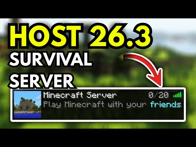 How to Make a Minecraft 26.3 Survival Server