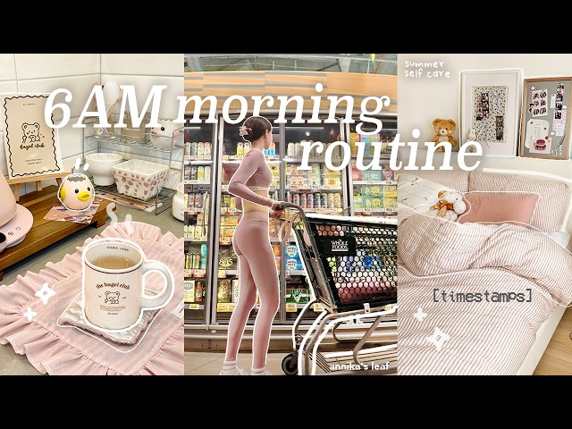 6AM summer morning routine⛅️ w/ timestamps! healthy & productive, daily makeup tutorial, self care🫧
