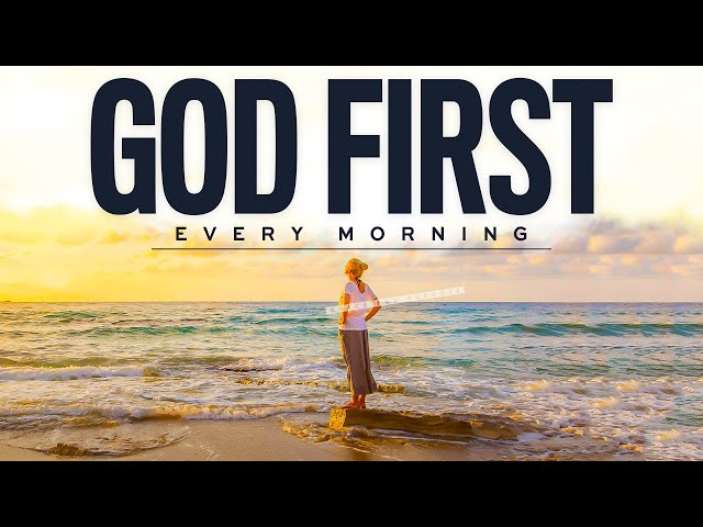 The Best Prayers To Start Your Day With God | Blessed Morning Prayers To Inspire Your Day