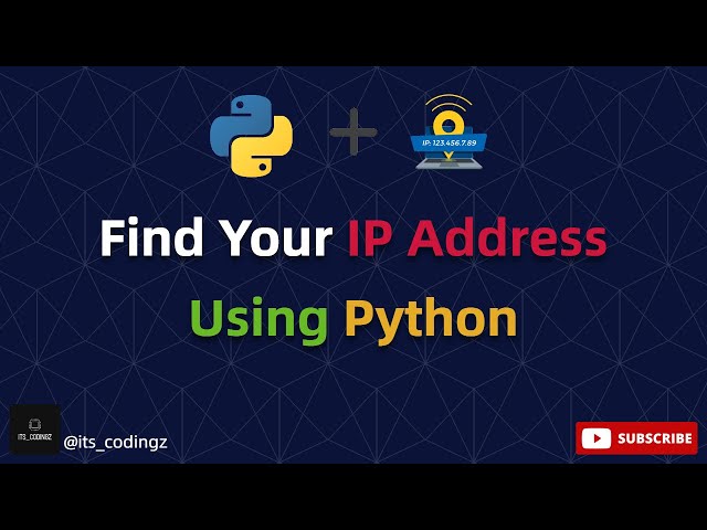 Find Your IP Address Using Python