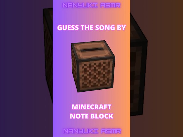GUESS THE SONG BY MINECRAFT NOTE BLOCKS ✨ NanyukiASMR ✨ #music #shorts #minecraft #funny #edit #fyp