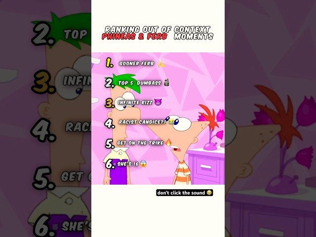 Ranking Phineas and Ferb Moments π