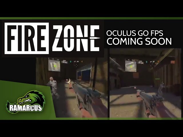 Oculus Go // FIREZONE / Coming Soon!