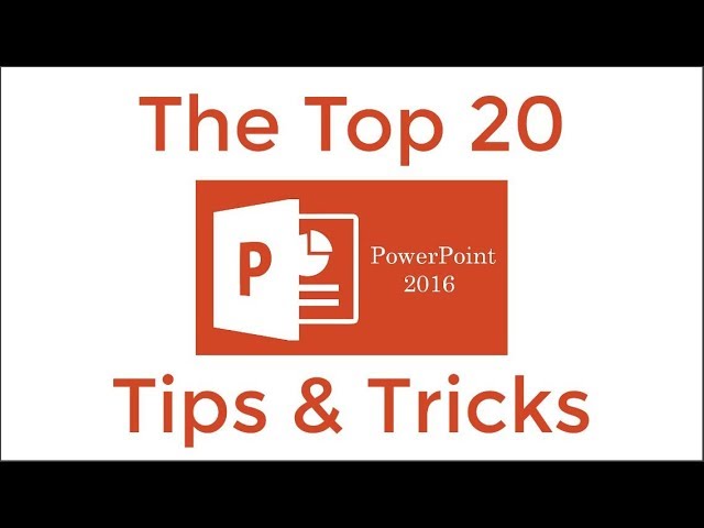 Top 20 PowerPoint 2016 Tips and Tricks