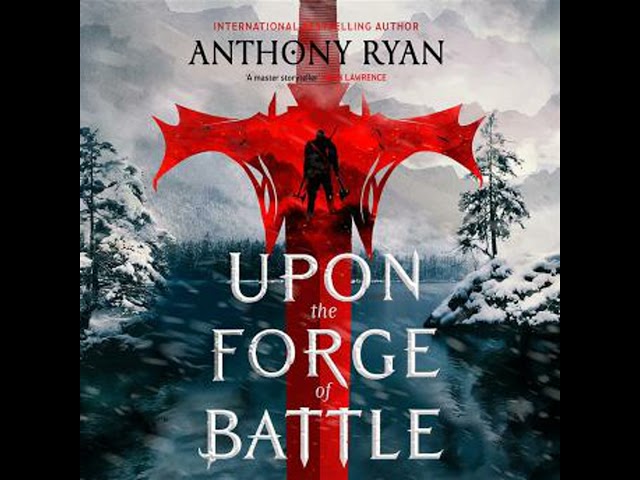 Upon the Forge of Battle Audiobook by Anthony Ryan