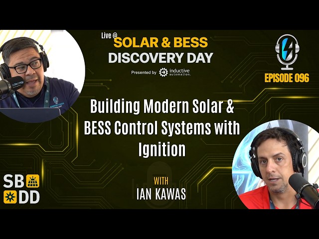 Building Modern Solar & BESS Control Systems with Ignition - Ep 096