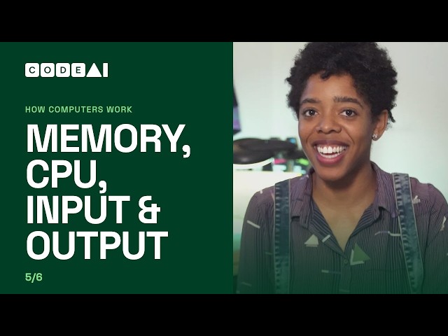 How Computers Work: CPU, Memory, Input & Output