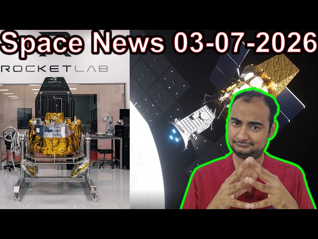 Space News 03-07-2026 Explained {Rocket Monday}
