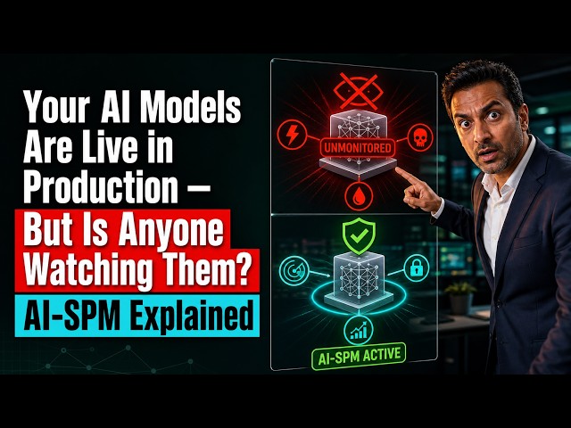 AI Security Posture Management (AI-SPM) Explained: How to Monitor AI Risk Continuously (2026)