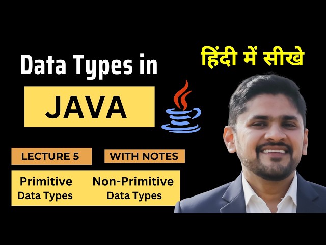 Data Types in Java (Hindi) | Primitive and Non-Primitive data types | Java Tutorial | Amit Thinks