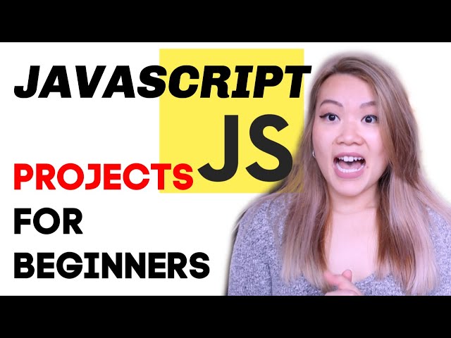Javascript Projects for Beginners | Javascript Project Ideas