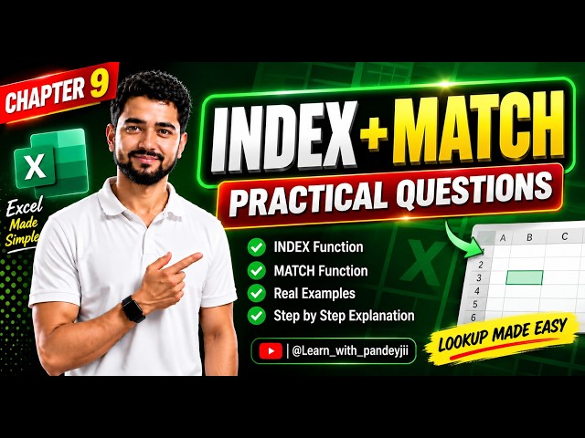 INDEX MATCH in Excel | INDEX + MATCH Explained with Practical Questions | Part 9