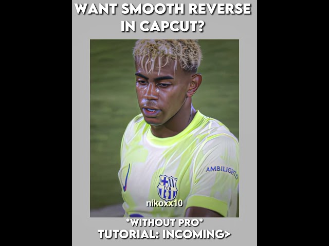 Smooth Reverse Tutorial On CapCut 🗿🔥