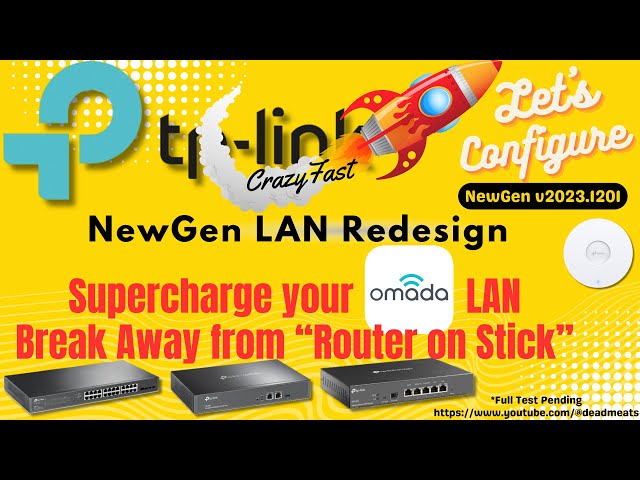 LC66: Supercharge TP Link Omada 802.1X, LAG, LACP, STP,  break Away from Router-On-Stick