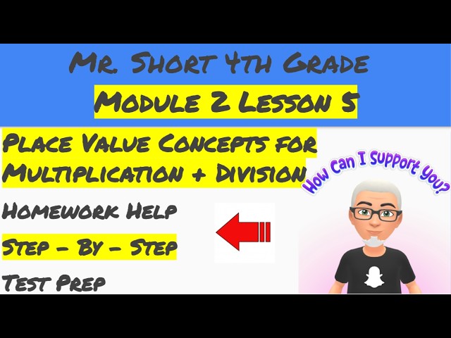 Module 2 Lesson 5  Eureka Math Homework Help 4th Grade