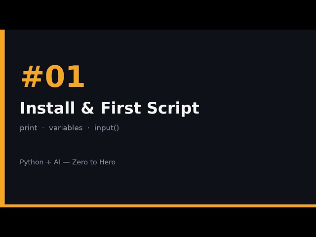 Python + AI Zero to Hero #01 — Install Python & First Script