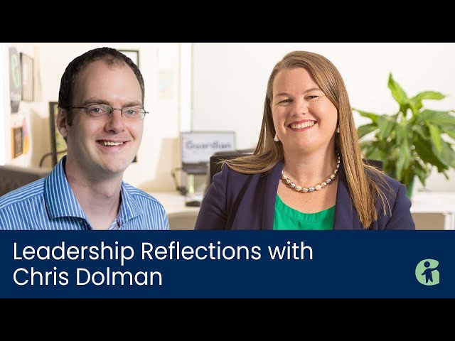 Leadership Reflections with Chris Dolman